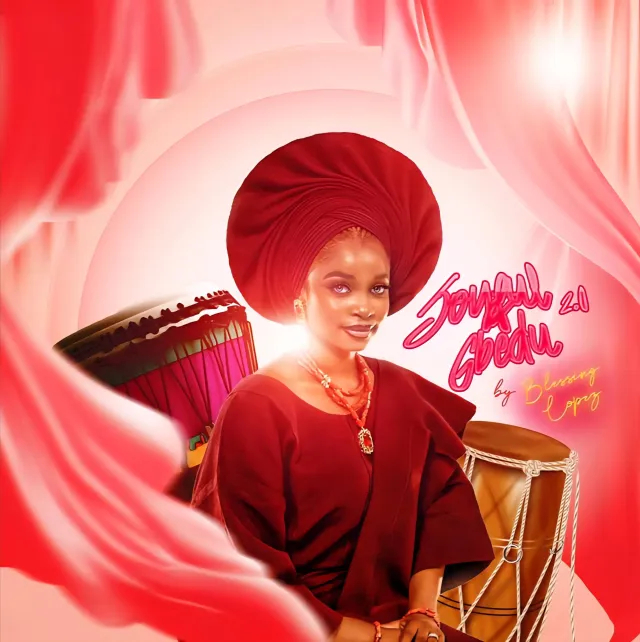 Blessing Lopez – Joyful Gbedu 2.0