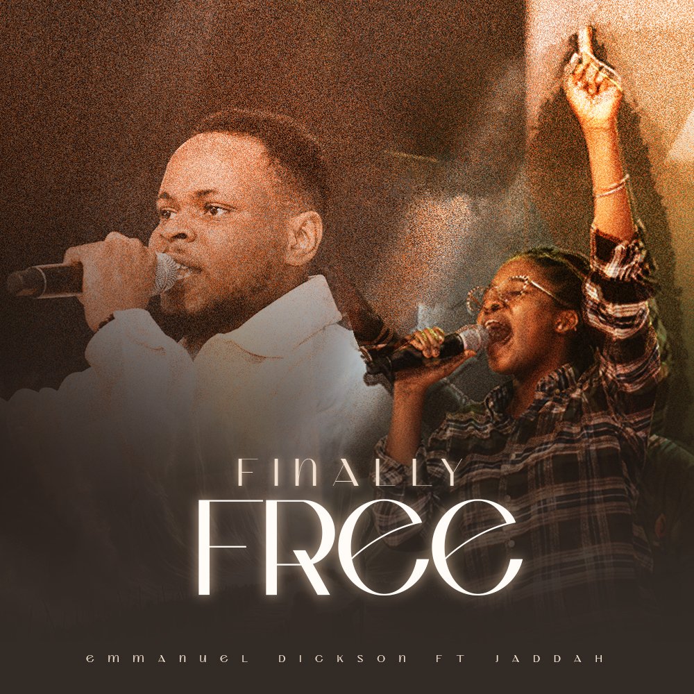 Emmanuel Dickson – Finally Free
