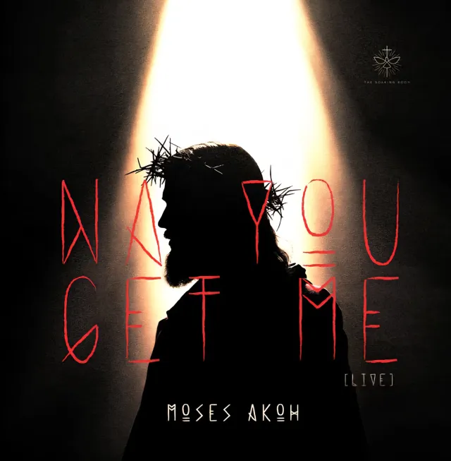 Moses Akoh – Na You Get Me