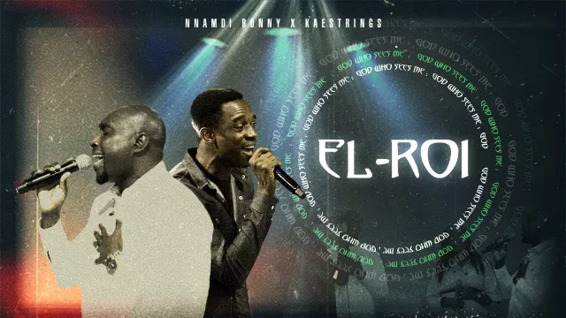 Nnamdi Bonny & Kaestrings – El-Roi (Live)