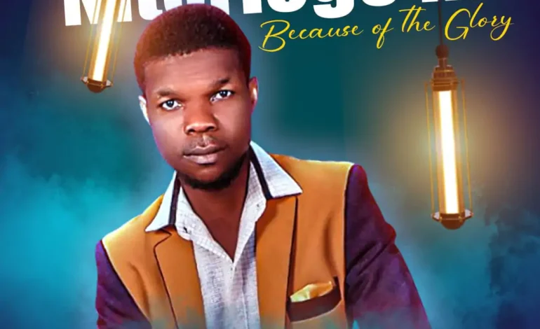 Sammyfemi (music prophet) – Nitoriogo ni (Because of the glory)