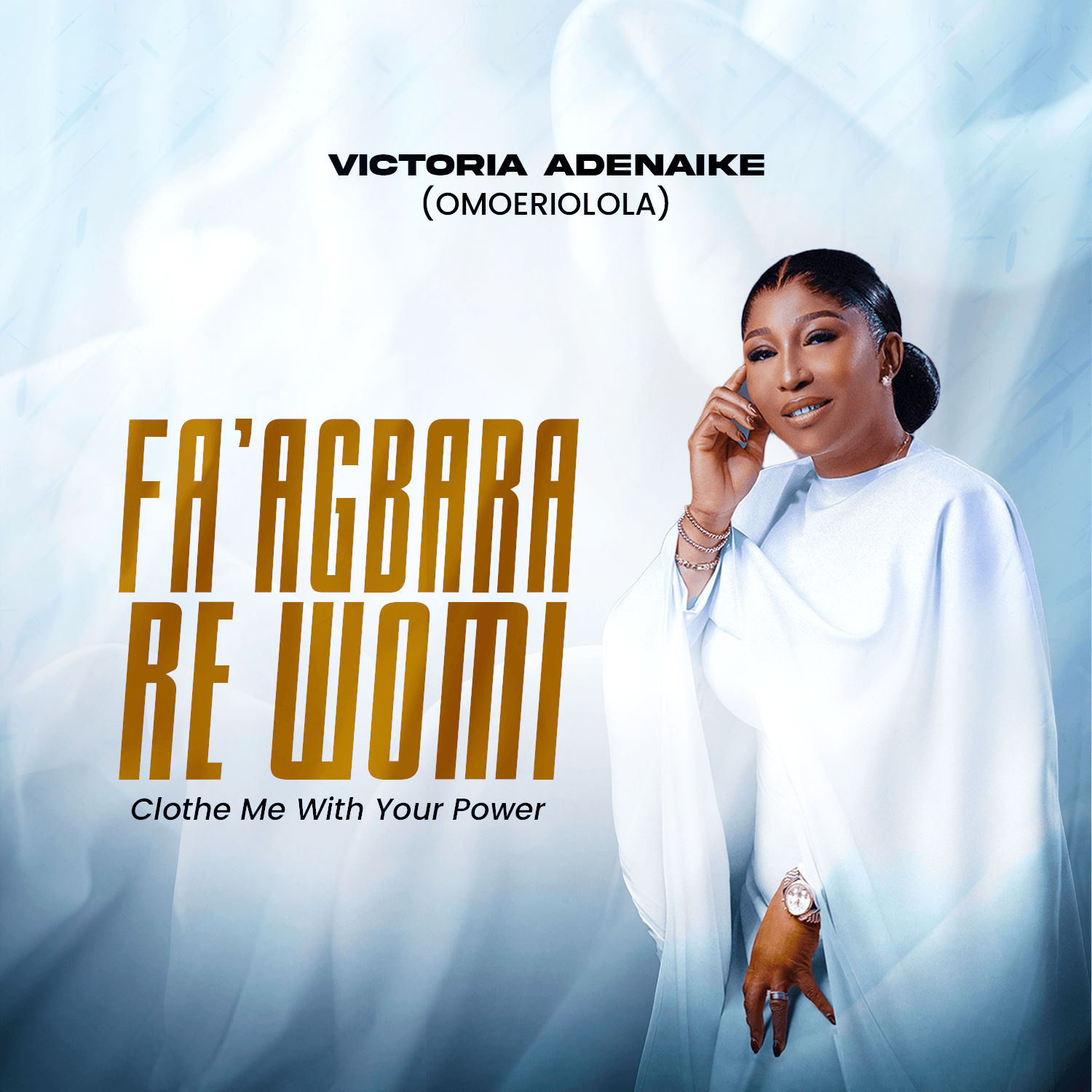 Fa’agbara Re Womi By Victoria Adenaike (Omo Eriololoa) | Latest Gospel Music 2025