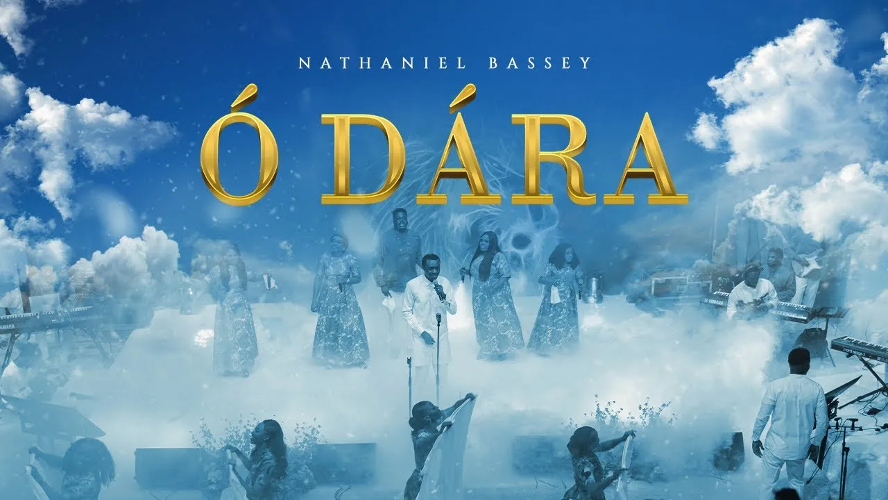O Dara by Nathaniel Bassey | Latest Gospel Music 2025