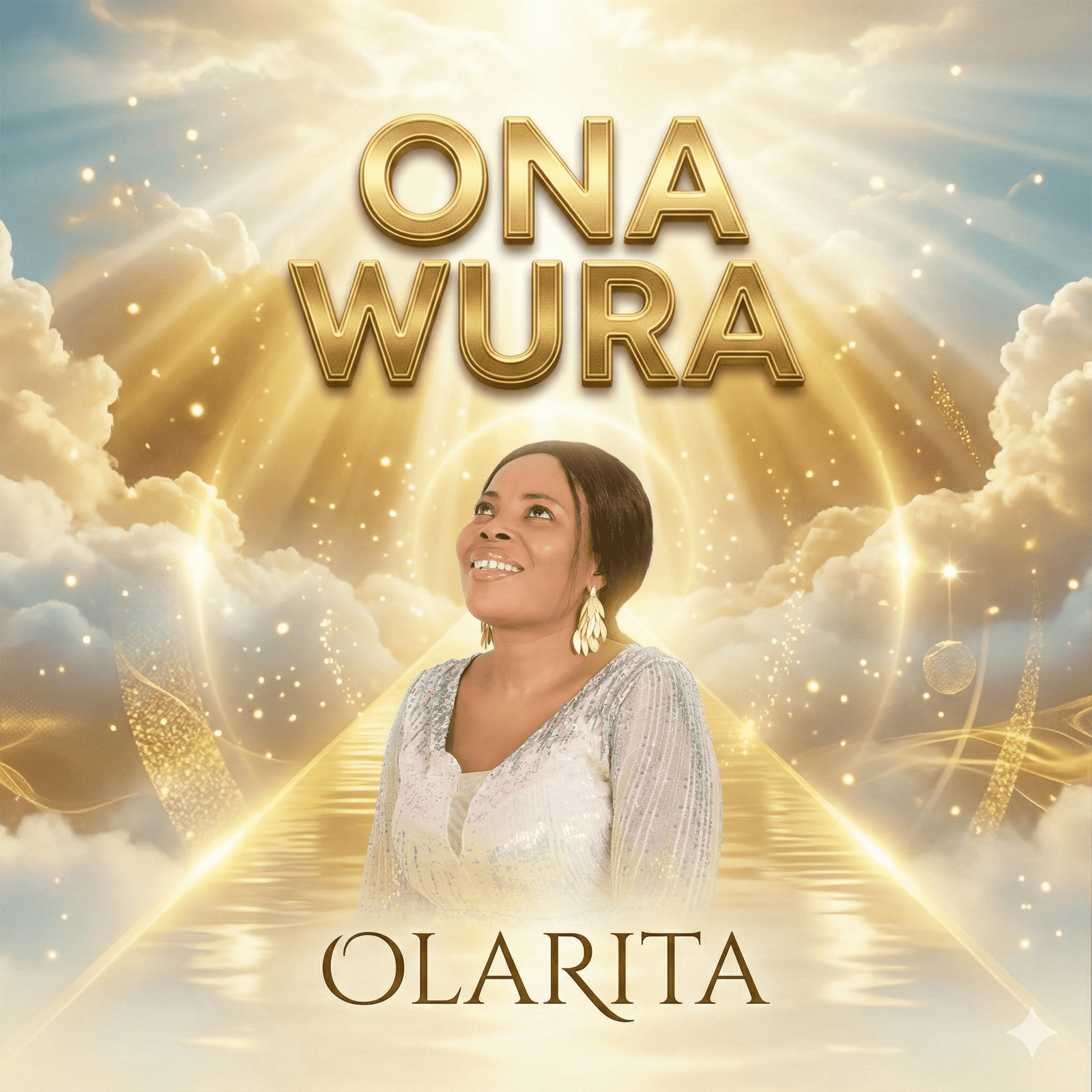 Ona Wura (Golden Path) by Olarita | Latest Gospel Music 2025